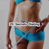 20 Secrets Dieting