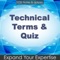 This app is a combination of sets, containing practice questions, study cards, terms & concepts for self learning & exam preparation on the topic of Technical terms and Quiz