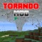 **GET EPIC TORNADO MODS IN MINECRAFT**
