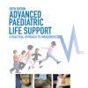 Advanced Paediatric Life Support: A Practical Approach to Emergencies, 6th Edition