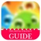 This App is guide and information about Farm heroes super saga