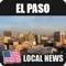 Read the latest news of El Paso, Texas, USA