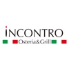 iNCONTRO Osteria&Grill