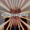 Stress And Anxiety