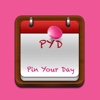 PYD-Pin Your Day