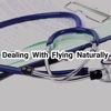 Dealing With Flying Naturally