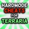 Hardmode Cheats for Terraria