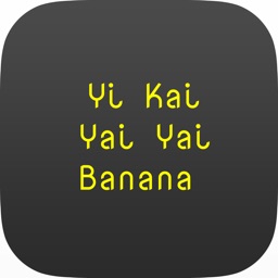 Yi Kai Yai Yai Bannana