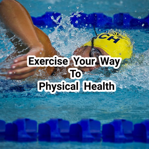 Exercise Your Way To Physical Health