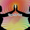 Yoga For You