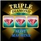 Enjoy free slot machine in TRIPLE DIAMOND casino-style slots