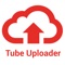 Tube Uploader