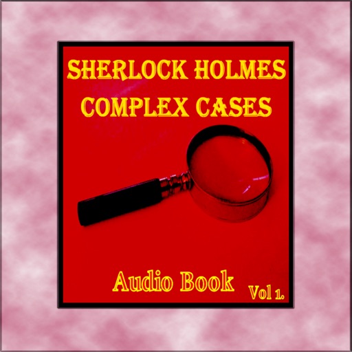 Sherlock Holmes - Complex Cases Vol 1 (Audio Book)