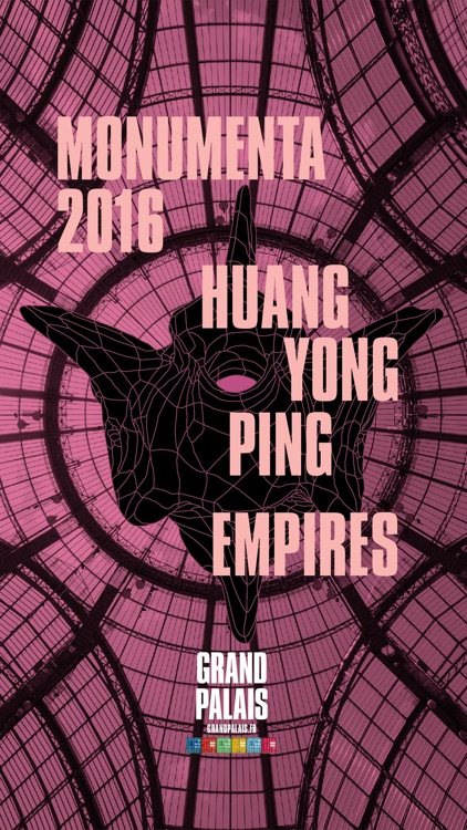 Monumenta 2016. Huang Yong Ping, Empires. L'Application officielle de l'exposition