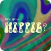 Are you Hippie? - Quiz