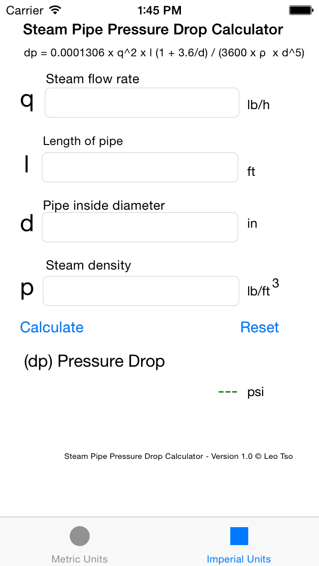 How to cancel & delete Steam Pipe Pressure Drop Calculator from iphone & ipad 1