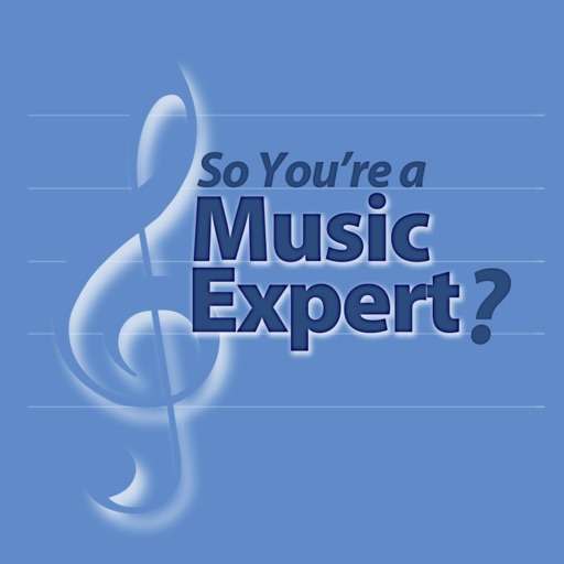 So You're A Music Expert? iOS App