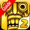 Cheats for Temple Run 2 & Complete Guide and Walkthrought