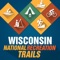 WISCONSIN NATIONAL RECREATION TRAILS invite you to explore Wisconsin’s great national system of trails and greenways