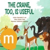 The Crane Too Is Useful - Interactive eBook in English for children with puzzles and learning games