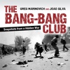 Bang Bang Club by Greg Marinovich and João Silva