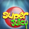 Super Juicy