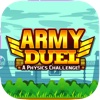 Army Duel - Military Physics