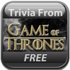 Trivia From Game of Thrones Free Edition
