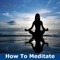 *SALE* How To Meditate Special Offer