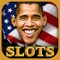 Slots: Obama FREE SLOTS Vegas Pokies