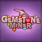 Gemstone Miner
