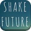 Shake Future