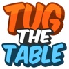 Tug the Table