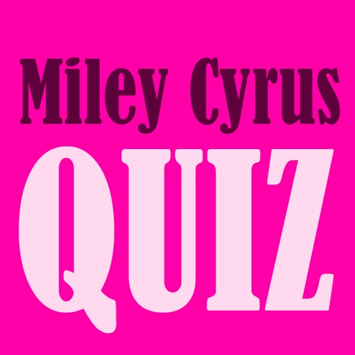 Miley Cyrus Quiz Edition - Free Intro Quiz with facts iOS App