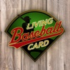 The Living Baseball Card: Stories from Baseball's History