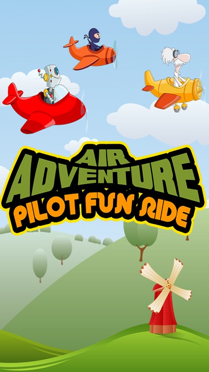 Air Adventure - Pilot Fun Ride