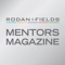 Mentors Magazine gives you an inside look at Rodan + Fields
