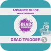 Guide for Dead Trigger 2 + All Level Videos, Tips