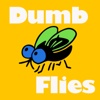 Dumb Flies