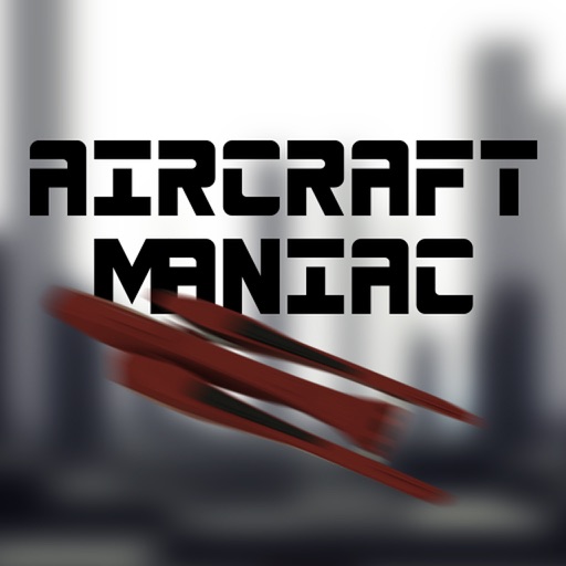 Aircraft Maniac iOS App