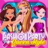 Fashion Party Queen Style