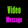 Video Message Via Your Device