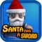 Did you know that Santa Clause can fight