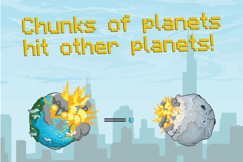 Planet Destroyer - Make Meteoric Wreckage! screenshot 2