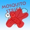 MosquitoStrike