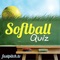 The Softball Trivia Quiz is a fun little game to test your general knowledge about softball