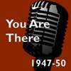 You Are There 1947-50