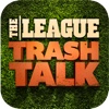 The League I Trash Talk