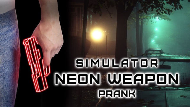 Simulator Neon Weapon Prank