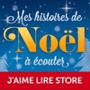 Mes histoires de Noël à lire et à écouter - contes et livres pour enfants, de la maternelle au CP.